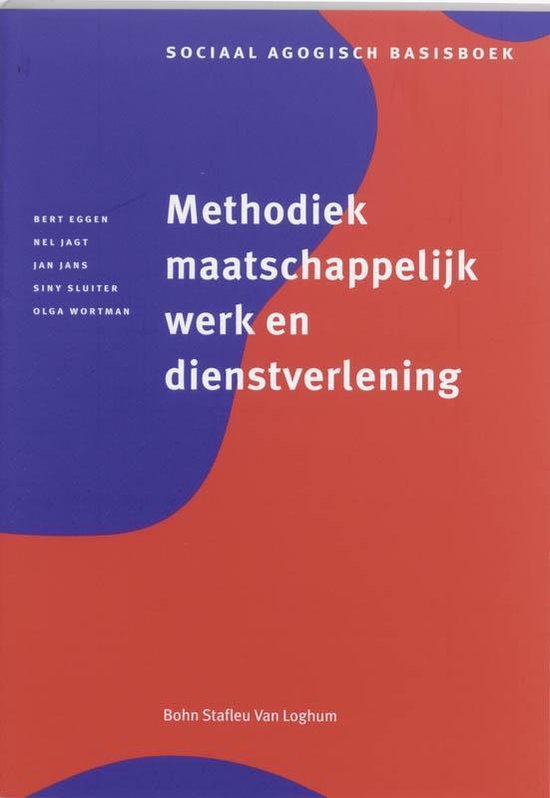 Sociaal agogisch basiswerk 1 -   Methodiek maatschappelijk werk en dienstverlening