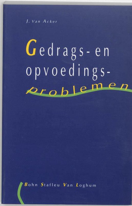 Gedrags- En Opvoedingsproblemen