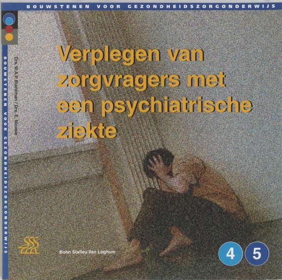 Verplegen van zorgvragers met een psychiatrische ziekte