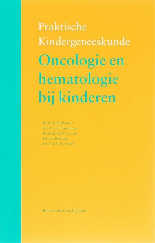 Praktische kindergeneeskunde  -   Oncologie en hematologie bij kinderen