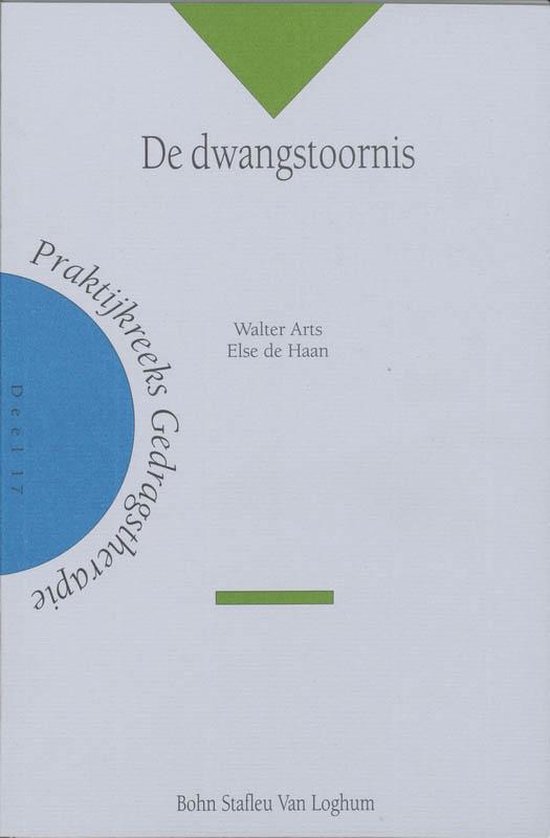 Praktijkreeks gedragstherapie 17 -   De dwangstoornis