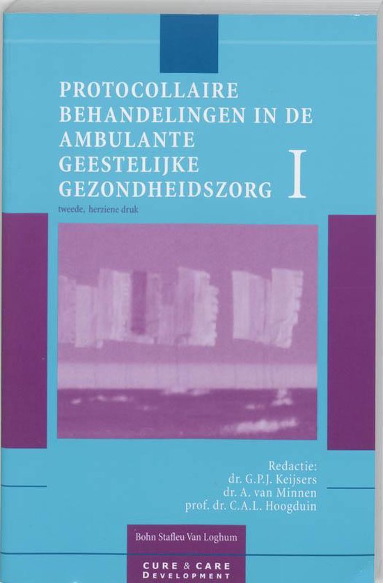 Protocollaire Behandelingen In De Ambulante Geestelijke Gezondheidszorg / I