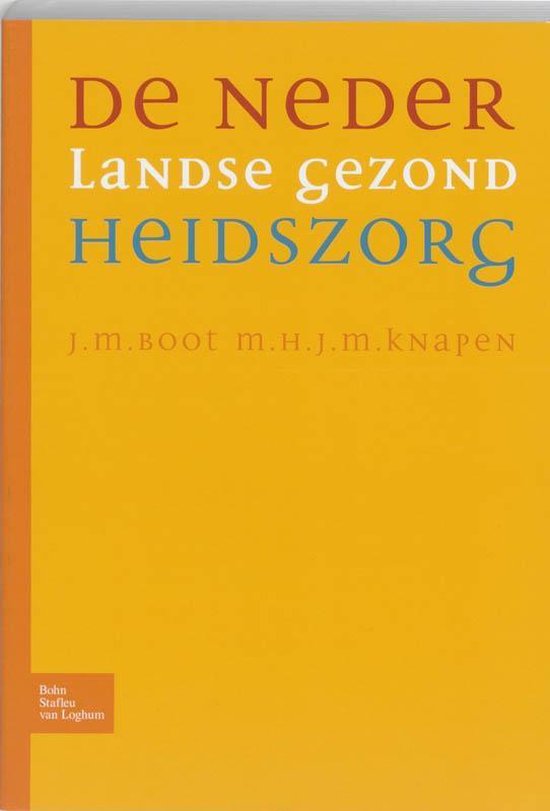 De Nederlandse gezondheidszorg