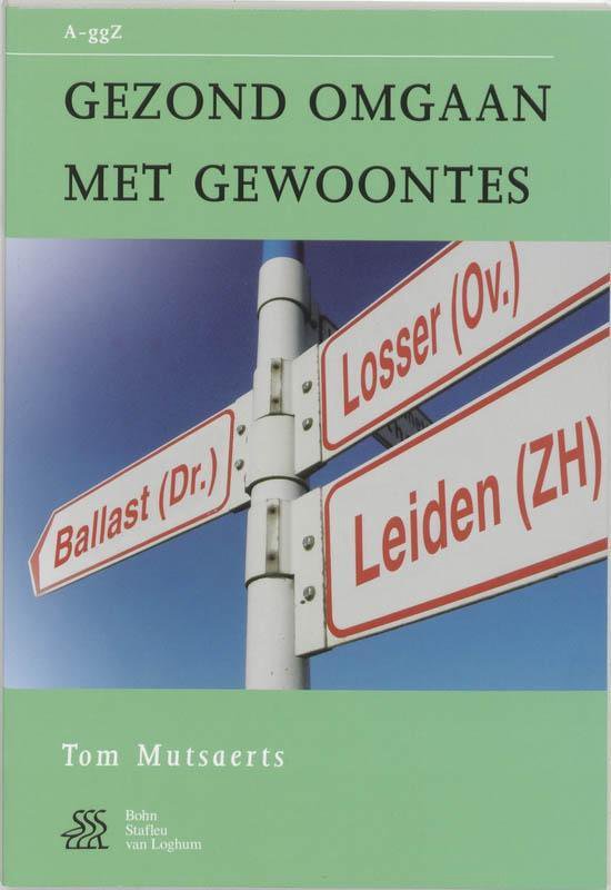 Van A tot ggZ  -   Gezond omgaan met gewoontes