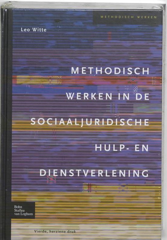 Methodisch werken  -   Methodisch werken in de sociaaljuridische hulp- en dienstverlening