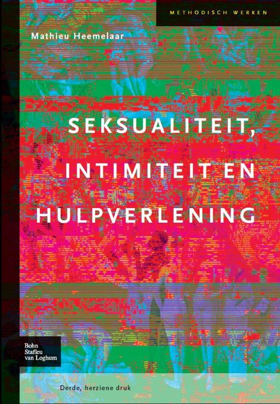 Methodisch werken  -   Seksualiteit, intimiteit en hulpverlening