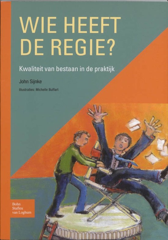 Wie heeft de regie?