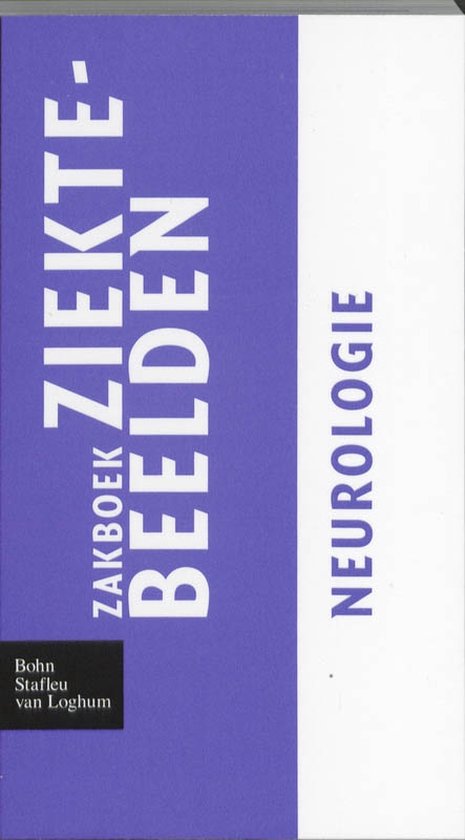 Zakboek Ziektebeelden - Zakboek ziektebeelden Neurologie