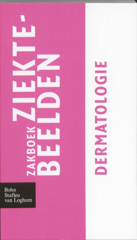 Zakboek Ziektebeelden - Zakboek ziektebeelden Dermatologie