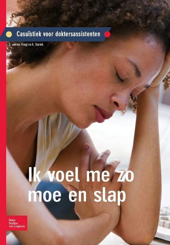 Ik voel me zo moe en slap