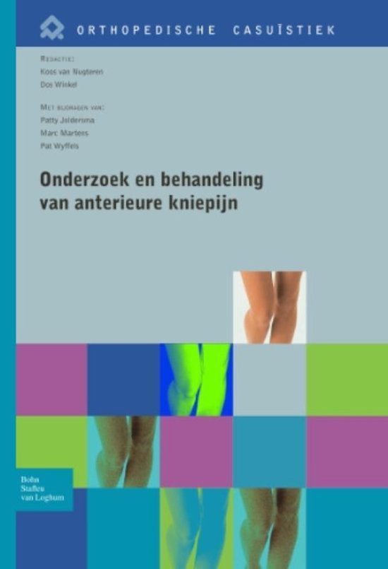 Orthopedische casuïstiek - Onderzoek en behandeling van anterieure kniepijn