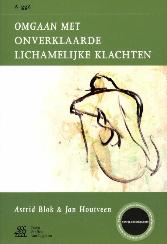 Van A tot ggZ - Omgaan met onverklaarde lichamelijke klachten