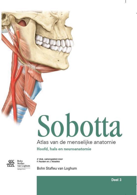 Sobotta deel 3 Hoofd, hals en neuroanatomie