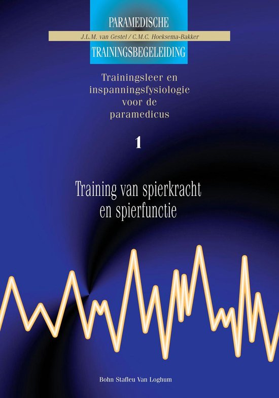 Paramedische trainingsbegeleiding - Training van spierkracht enspierfunctie 1