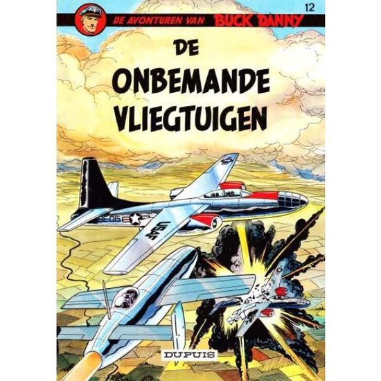 Buck Danny no 12 - De onbemande vliegtuigen