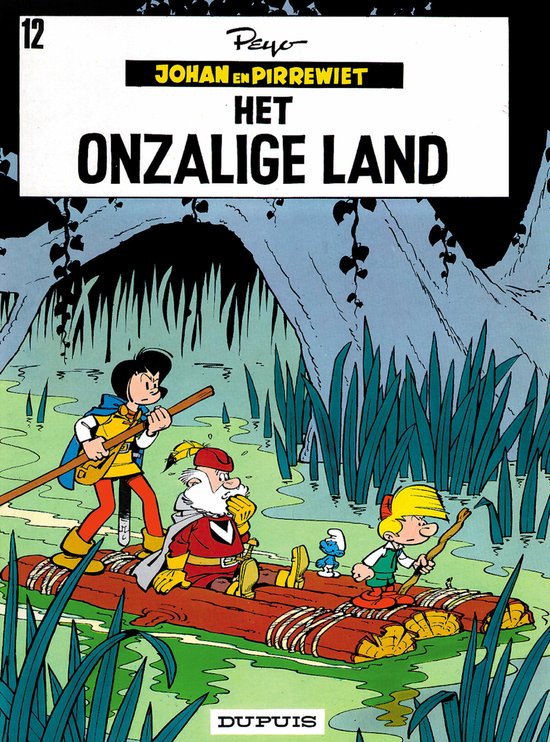 Johan en pirrewiet 12. het onzalige land