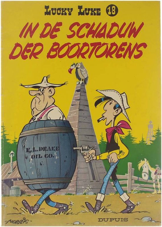 Lucky Luke 018 Schaduw Der Boortorens