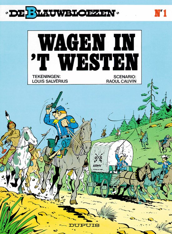 De Blauwbloezen 1 - Wagens in 't westen