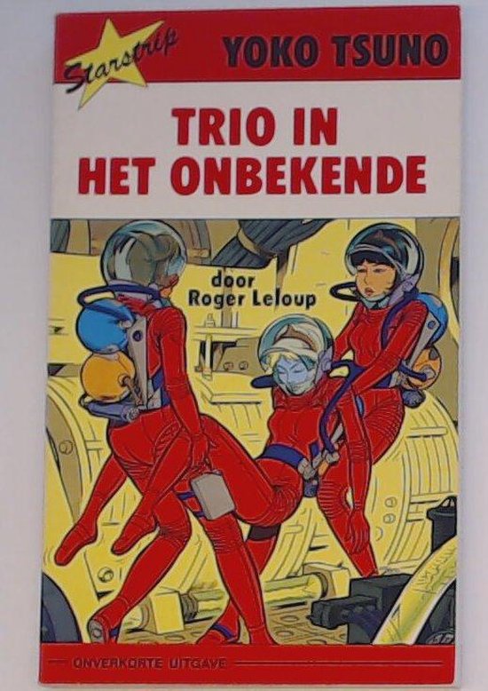 Yoko Tsuno - Trio in het onbekende (125 pagina's vol Oosterse schoonheid!)