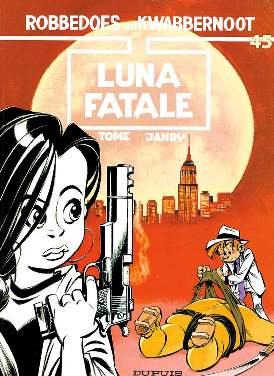 Robbedoes en Kwabbernoot 45 - Luna Fatale