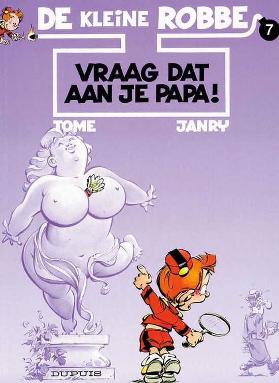 Kleine Robbe 07. vraag dat aan je papa