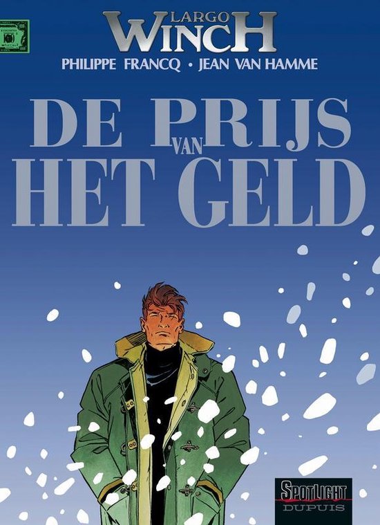 Spotlight Dupuis / Largo Winch 13 - De prijs van het geld