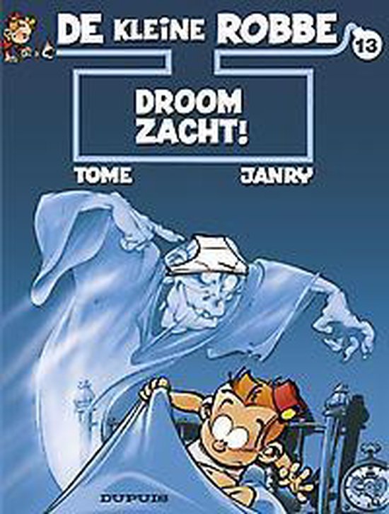 De kleine Robbe: 013 Droom zacht !