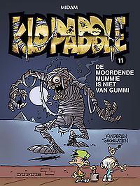 Kid Paddle 11 - De moordende mummie is niet van Gummi