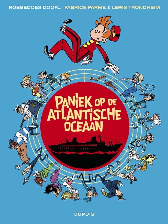 Robbedoes door ... (oneshot) 6 - Paniek op de Atlantische Oceaan