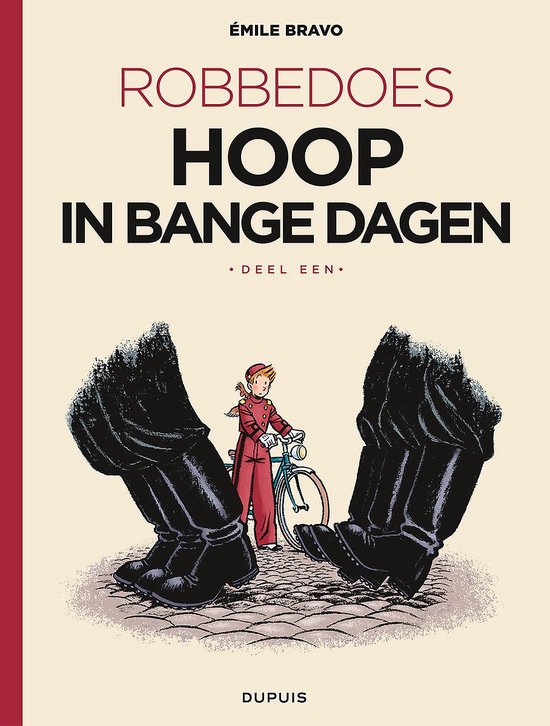 Roobedoes door Emile Bravo 1 - Hoop in bange dagen