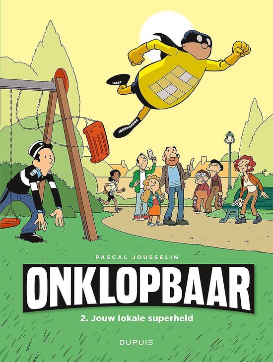 Onklopbaar 2 - Jouw lokale superheld