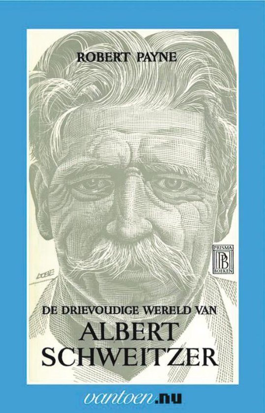 Vantoen.nu  -   Drievoudige wereld van Albert Schweitzer