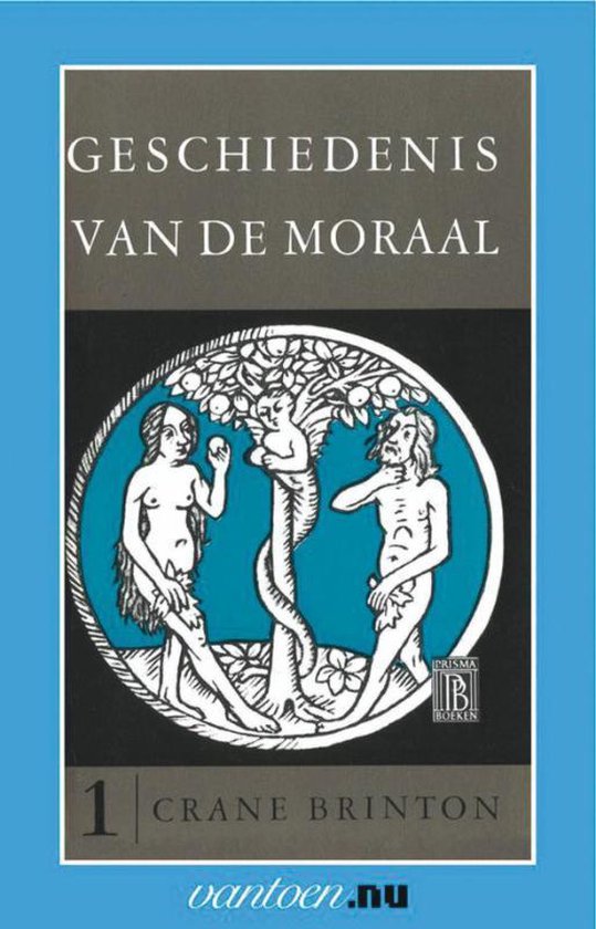 Vantoen.nu  -  Geschiedenis van de moraal 1