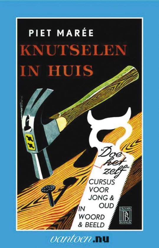 Vantoen.nu  -   Knutselen in huis