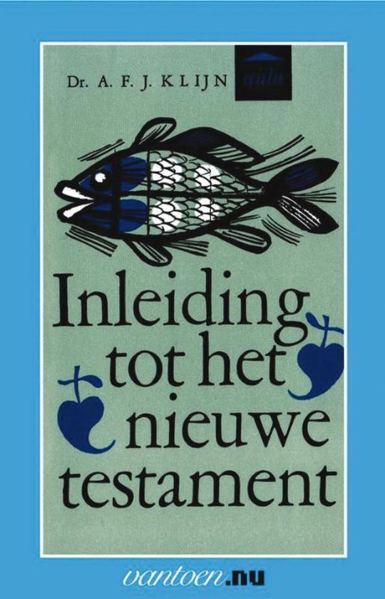 Vantoen.nu  -   Inleiding tot het nieuwe testament