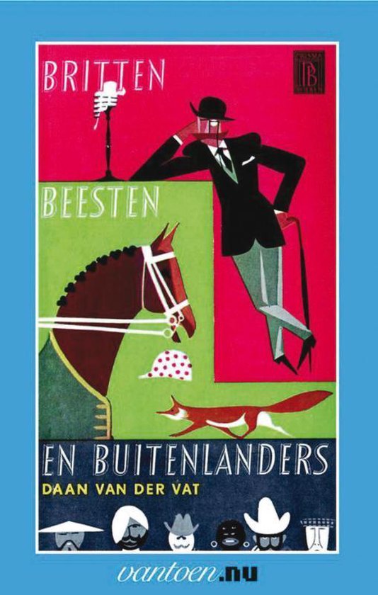 Britten beesten en buitenlanders