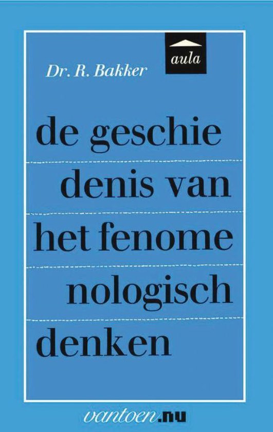 Vantoen.nu  -   Geschiedenis van het fenomenologisch denken