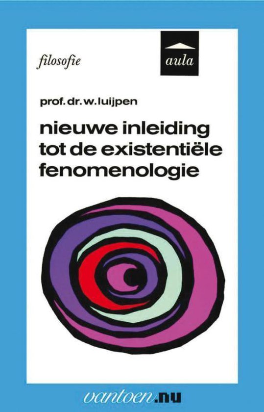 Vantoen.nu  -   Nieuwe inleiding tot de existentiële fenomenologie