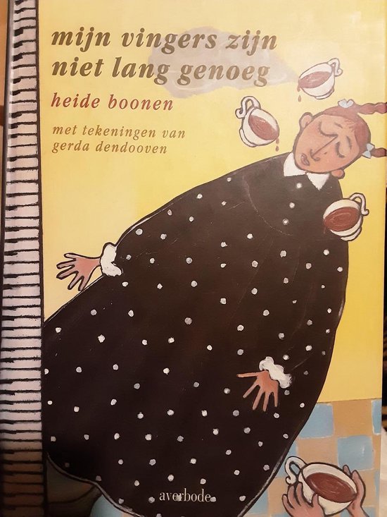 Mijn vingers zijn niet lang genoeg