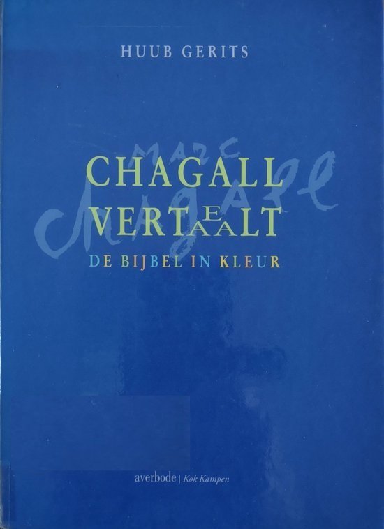 Chagall vertelt, vertaalt