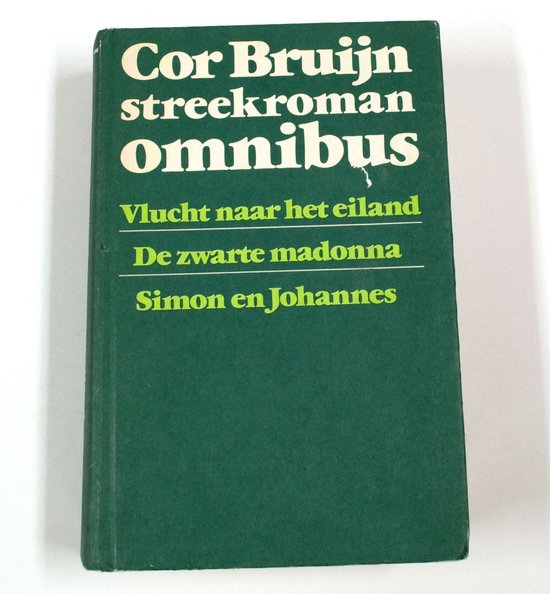 Cor Bruijn Omnibus vlucht naar het eiland zwarte madonna simon en johannes