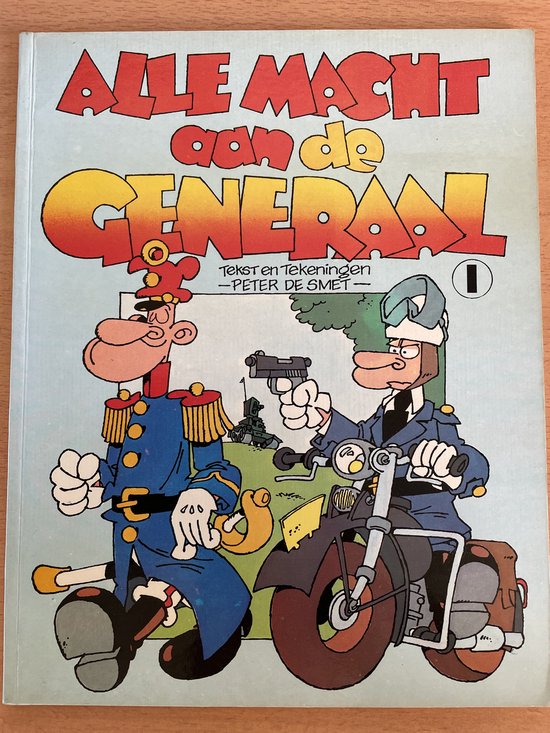 Alle macht aan de generaal I