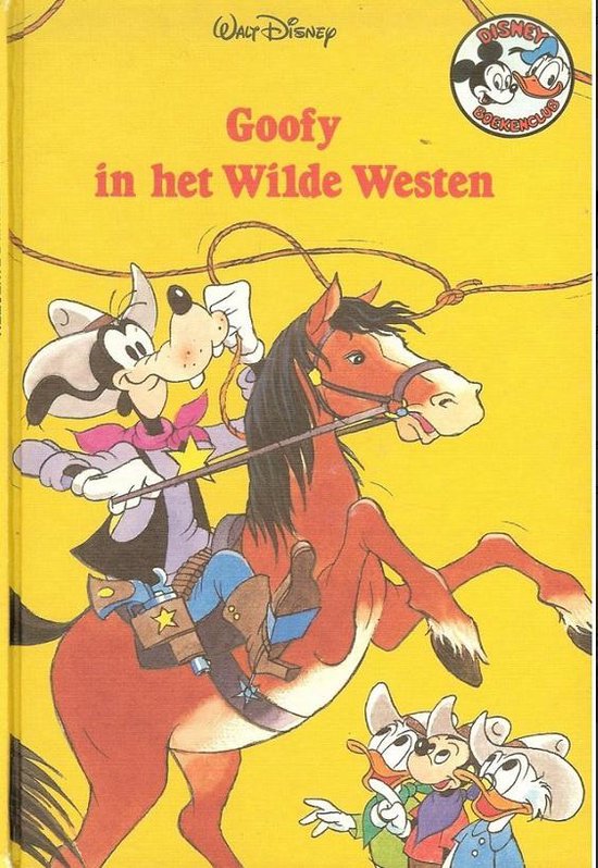 51 goofy in wilde weste Walt disney boekenclub