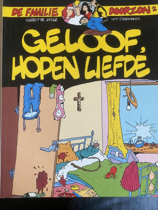 De Familie Doorzon 2 : Geloof, hopen liefde