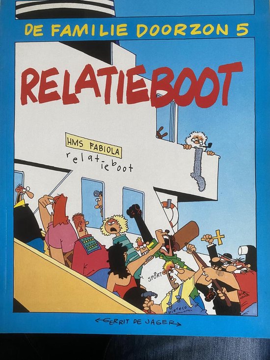 De Familie Doorzon 5 : Relatieboot