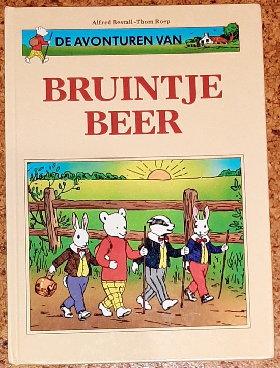 1 De Avonturen van Bruintje Beer - Thom Roep