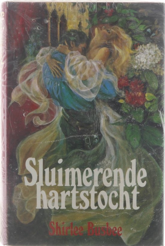 Sluimerende Hartstocht. - Shirlee Busbee.