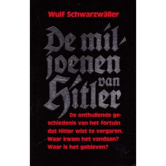 De miljoenen van Hitler