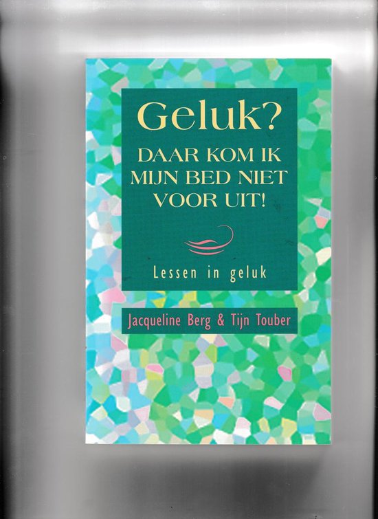 Geluk Daar Kom Ik Mijn Bed Niet Voor U