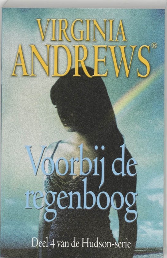 De Hudson-Serie / 4 Voorbij De Regenboog